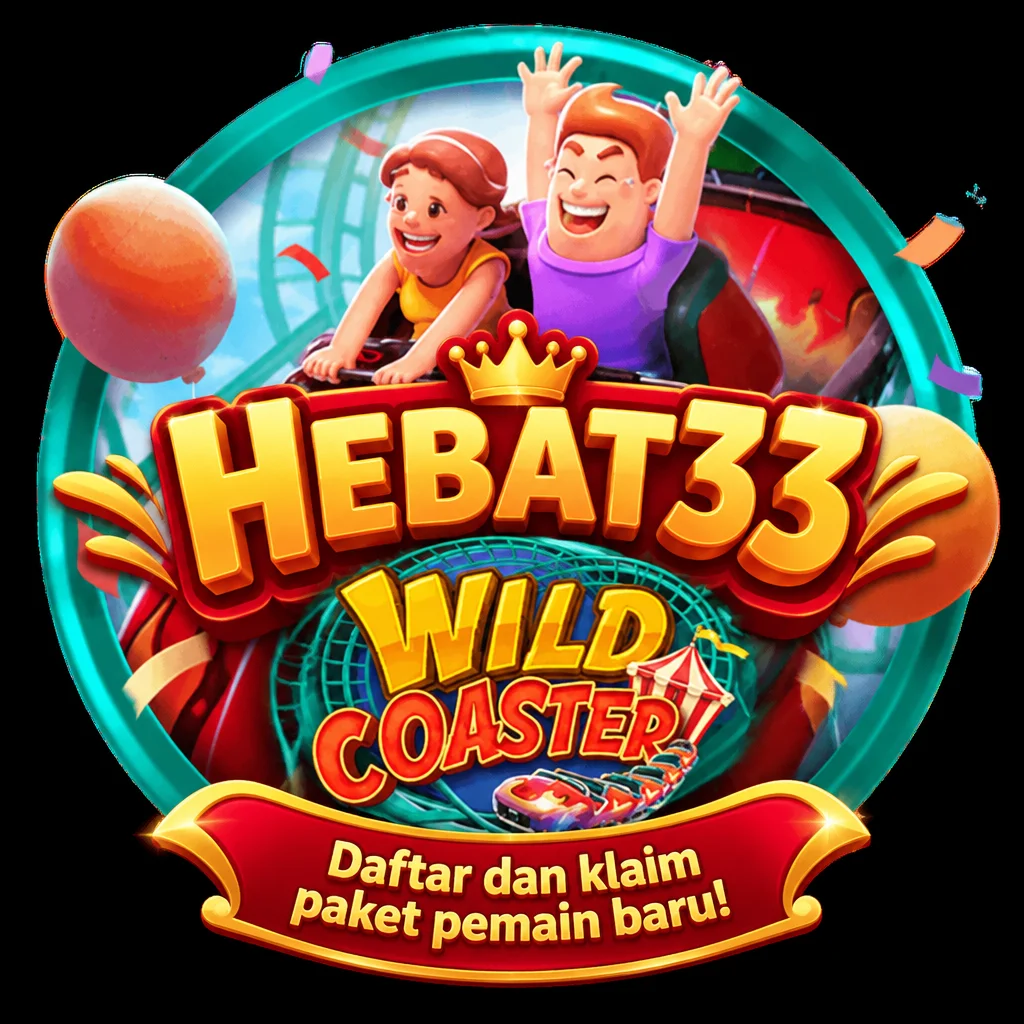 HEBAT33 · Wild Coaster
